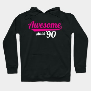 Awesome Since 90 Hoodie